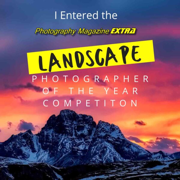 Photo Mag Extra Landscape Photographer of the Year 2020