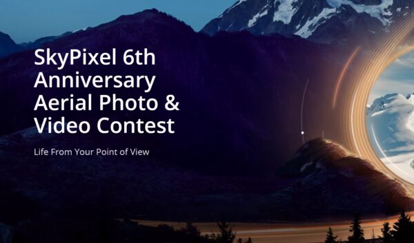 SkyPixel 6th Anniversary Aerial Photo & Video Contest 2021