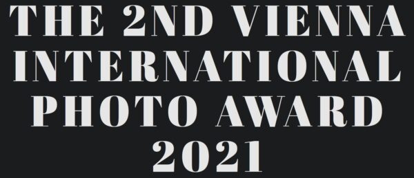 2nd VIENNA INTERNATIONAL PHOTO AWARD 2021