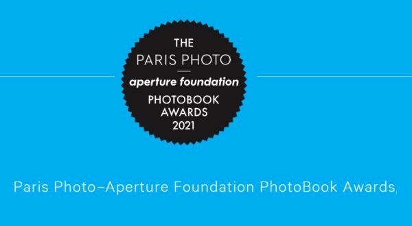 Paris Photo–Aperture Foundation PhotoBook Awards 2021