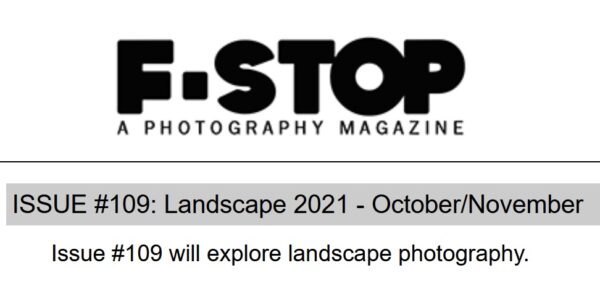 F-Stop Magazine – The Landscape 2021