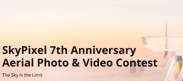 SkyPixel 7th Anniversary Aerial Photo & Video Contest 2022