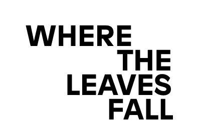 Where the Leaves Fall - ANCESTRY