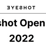 Eyeshot Open Call 2022