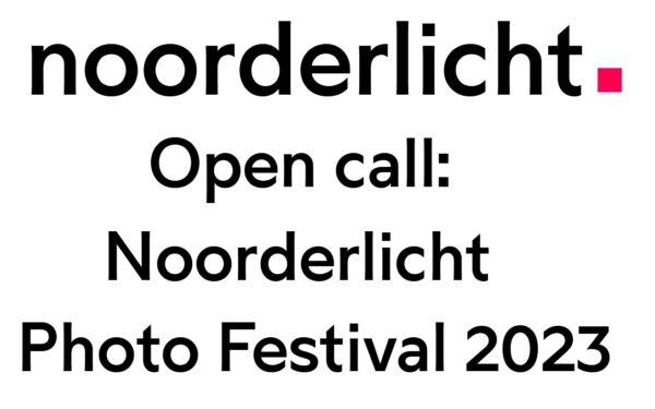 Noorderlicht Photo Festival 2023