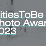CitiesToBe Photo Award 2023
