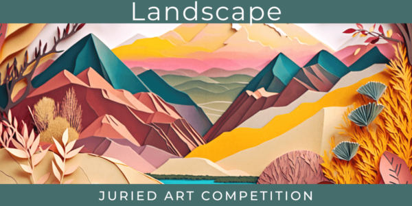 Scenic Vistas Juried Art Competition