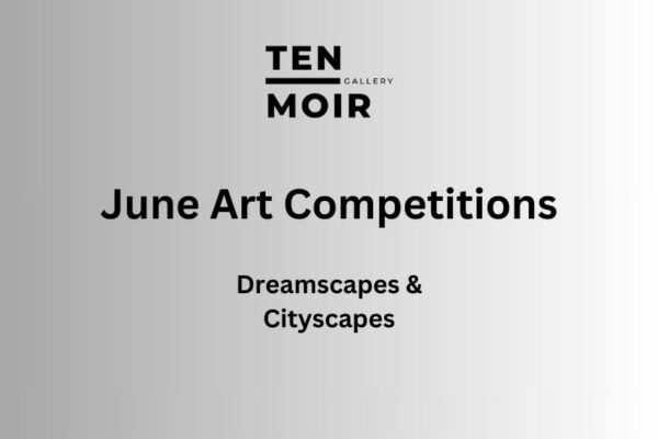 June Art Competitions: Dreamscapes & Cityscapes