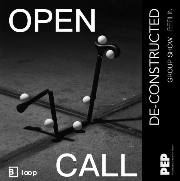 DE-CONSTRUCTED - take part in the PEP x Loop exhibition