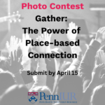 Photo Contest | Gather: The Power of Place-based Connection