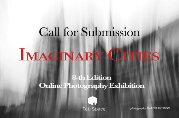 Photography competition Imaginary Cities Imaginary Cities