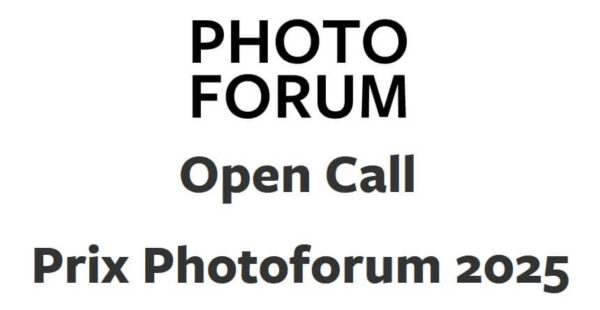 Photography competition Open Call Prix Photoforum 2025 Open Call Prix Photoforum 2025