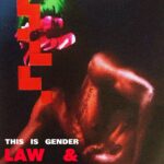 This is Gender: Law & Justice