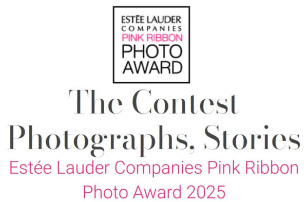 Photography competition Estée Lauder Pink Ribbon Photo Award 2025 Estée Lauder Pink Ribbon Photo Award 2025