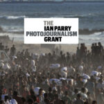 Ian Parry Photojournalism Grant 2026