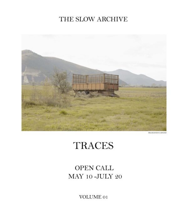 The Slow Archive / Open Call Traces / Volume 01